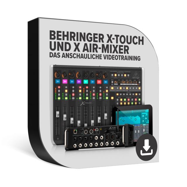 Behringer X-Touch und X Air Mixer - Das Videotraining