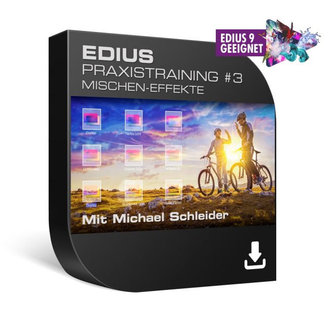 EDIUS Praxistraining #3 - Mischen-Effekte