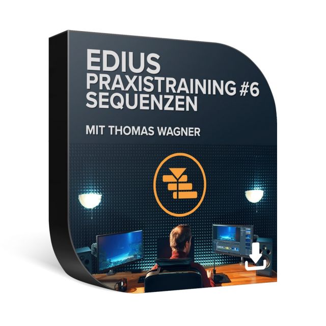 EDIUS Praxistraining #6 – Sequenzen