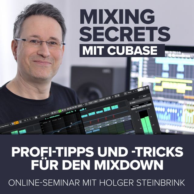 Mixing Secrets mit Cubase | Online-Seminar