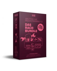 Ableton Live Praxistraining 1-3 - das Rack-Bundle