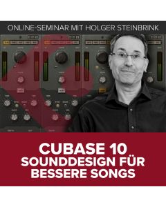 Cubase - Sounddesign für bessere Songs [Online-Seminar]