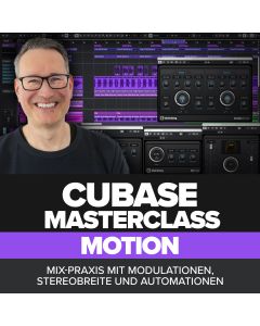 Cubase Masterclass #4 Motion – Online-Seminar