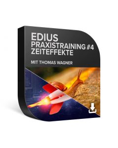 EDIUS Praxistraining #4 – Zeiteffekte