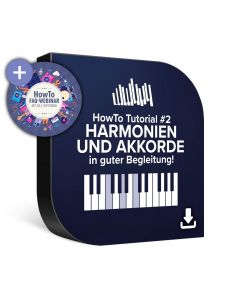 HowTo Tutorial #2 – Harmonien & Akkorde