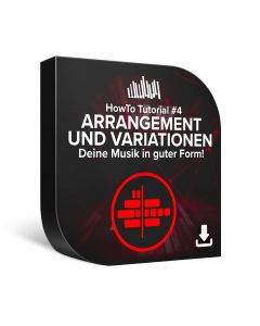 HowTo Tutorial #4 - Arrangement und Variationen