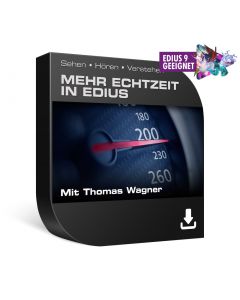 Mehr Echtzeit in EDIUS