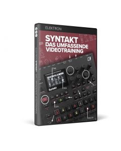 Elektron Syntakt – das umfassende Videotraining