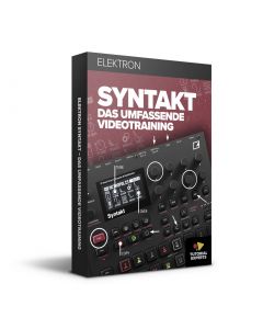 Elektron Syntakt – das umfassende Videotraining