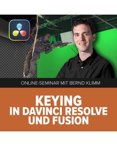 Keying in DaVinci Resolve & Fusion [Online-Seminar]