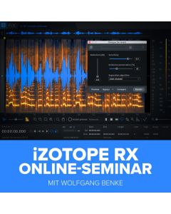 iZotope RX Online-Seminar