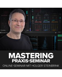 Mastering-Praxis Online-Seminar
