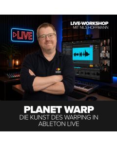 Planet Warp - Die Kunst des Warping in Ableton Live