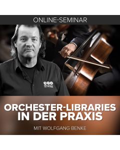 Orchester-Libraries in der Praxis [Online-Seminar]