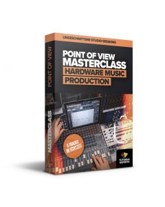 Point of view Masterclass - Hardware Music Production