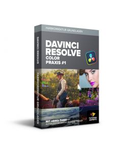 Resolve Color Praxis #1 - Farbkorrektur Grundlagen