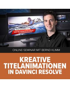 Titelanimationen in Resolve – Online-Seminar